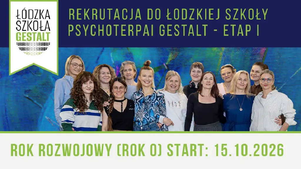 Łódzka Szkoła Psychoterapii Gestalt – Rok Rozwojowy