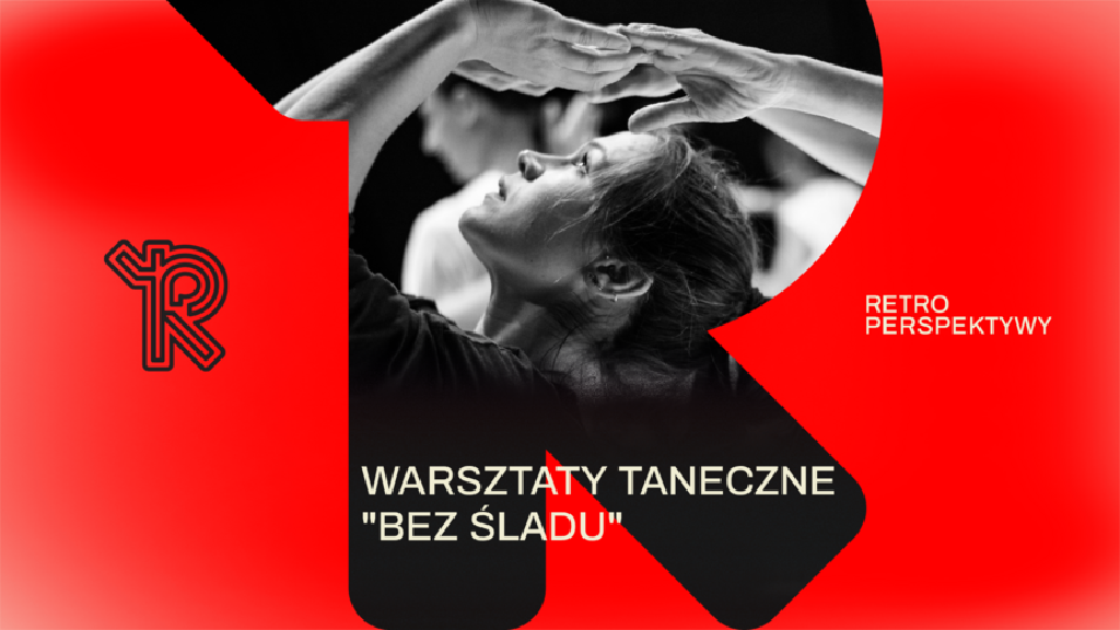 Bez śladu – warsztaty taneczne