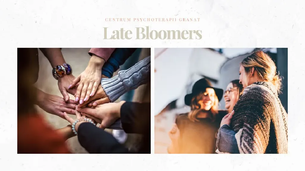Late Bloomers – grupa rozwojowo-terapeutyczna dla kobiet