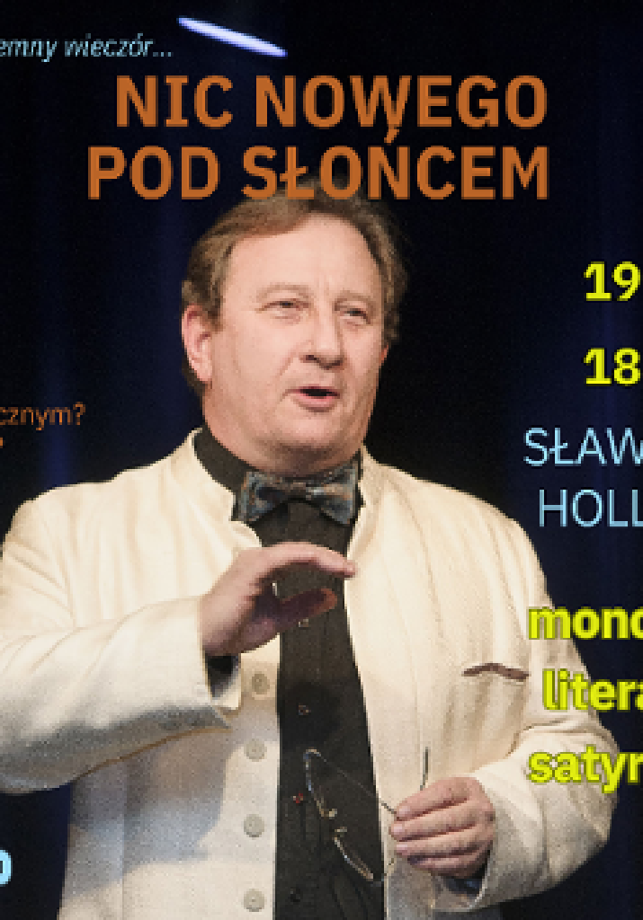 Nic nowego pod słońcem – monodram