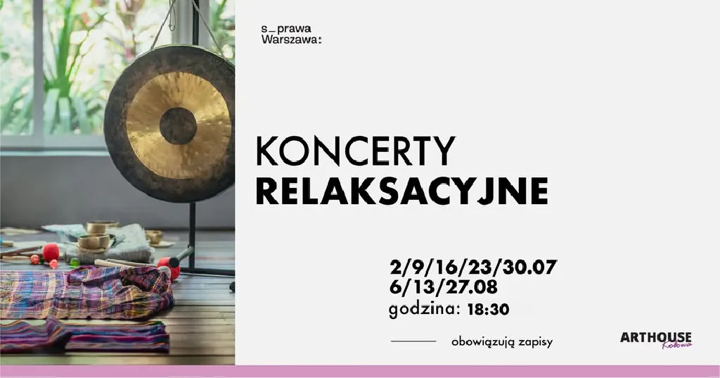 W poszukiwaniu wewnętrznej harmonii – koncerty relaksacyjne
