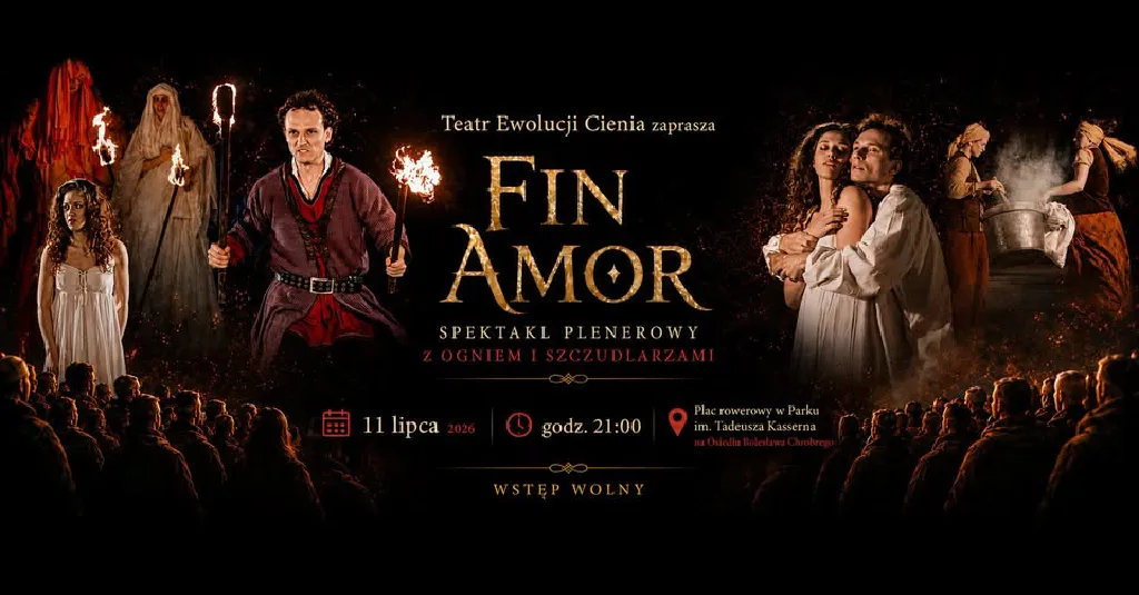 Fin Amor – spektakl plenerowy Teatru Ewolucji Cienia