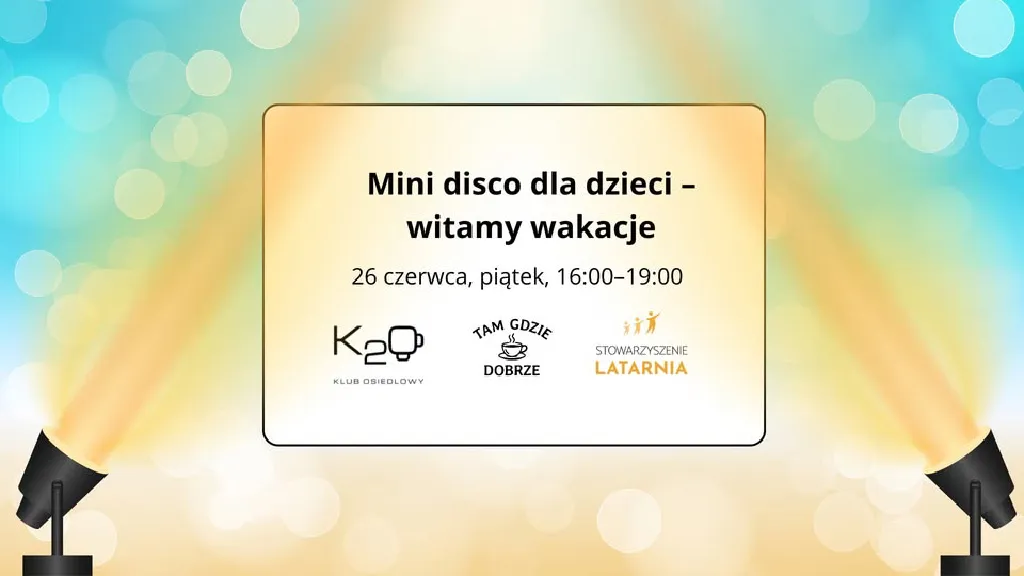 Mini disco dla dzieci – powitanie wakacji