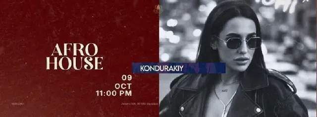 AFRO HOUSE BY KONDURAKIY – wieczór muzyczny