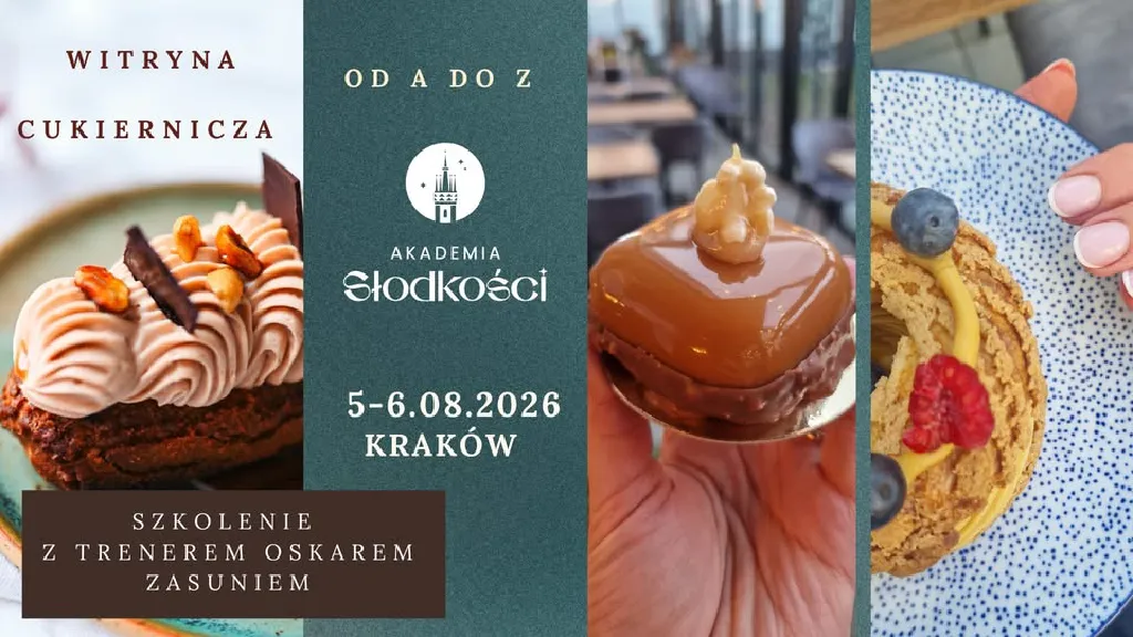 Witryna cukiernicza od A do Z – szkolenie z Oskarem Zasuniem