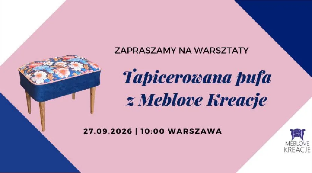 Tapicerowana pufa – warsztaty z Meblove Kreacje