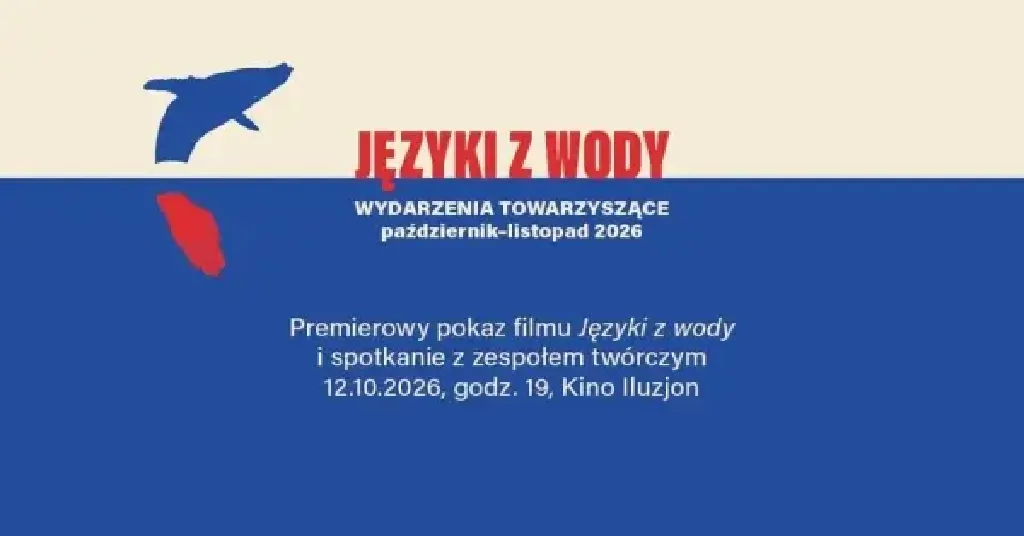 Języki z wody – pokaz filmu i spotkanie z twórcami