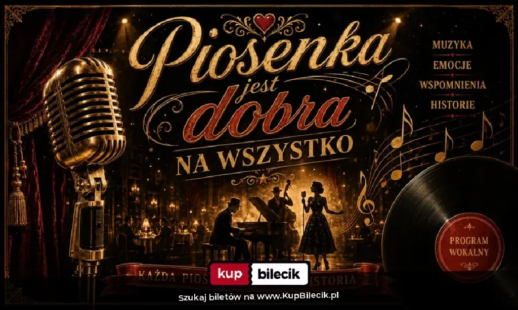Piosenka jest dobra na wszystko – wieczór wokalistów