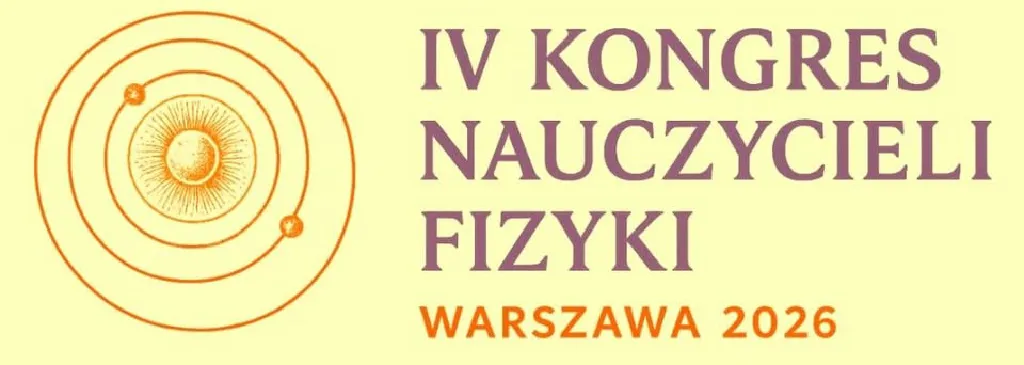IV Kongres Nauczycieli Fizyki