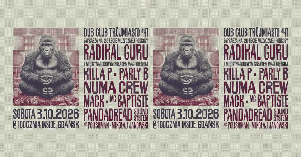 Dub Club Trójmiasto #41 – 20 lat Radikal Guru