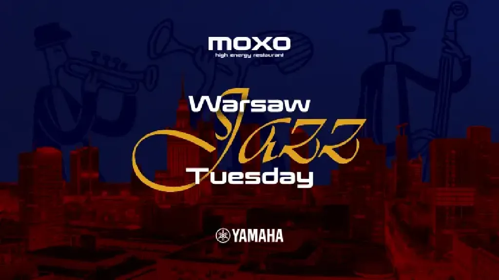 Warsaw Jazz Tuesday by MOXO – cykl koncertów jazzowych