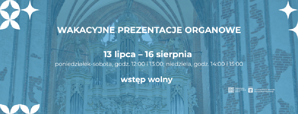 Wakacyjne prezentacje organowe