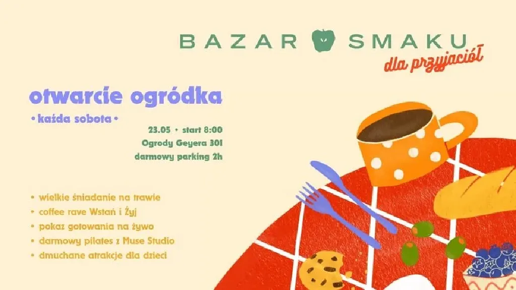 Bazar Smaku dla Przyjaciół – cykliczne wydarzenie w Ogrodach Geyera
