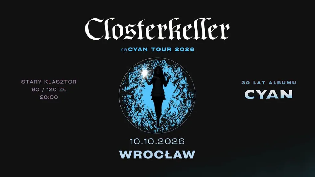 CLOSTERKELLER – reCYAN Tour 2026