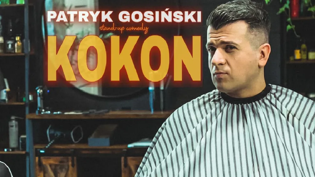 Patryk Gosiński – stand-up „Kokon”