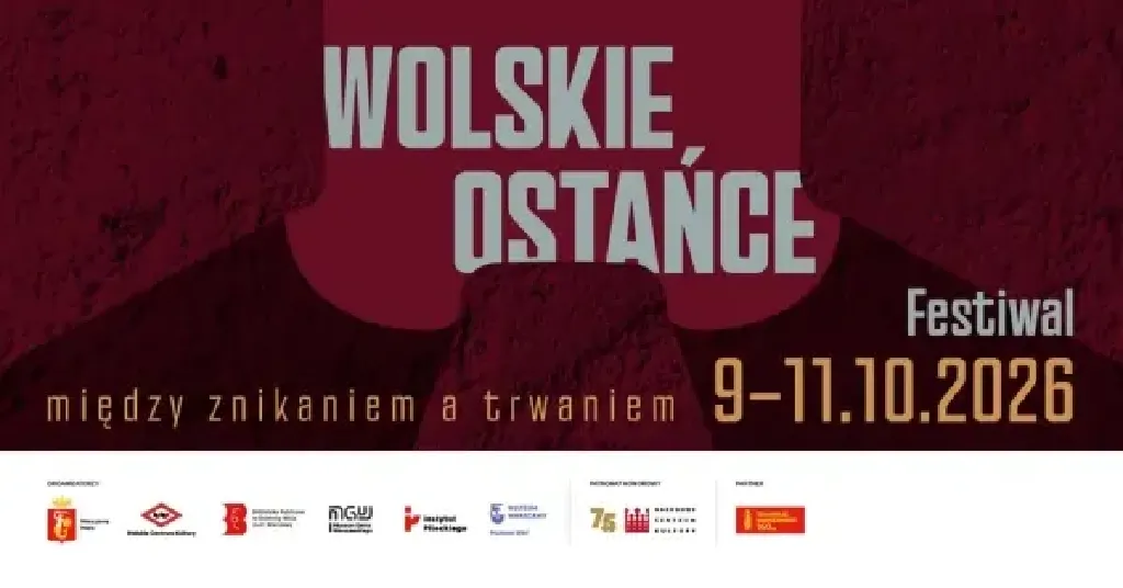 Wolskie Ostańce – festiwal o pamięci i mieście