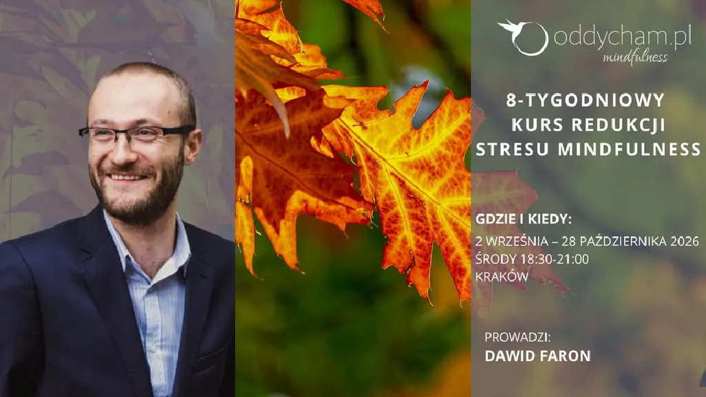 Kurs redukcji stresu Mindfulness – 8-tygodniowy program