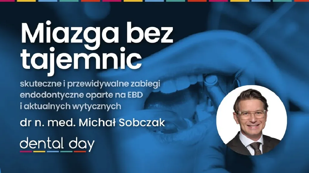 Miazga bez tajemnic – szkolenie endodontyczne