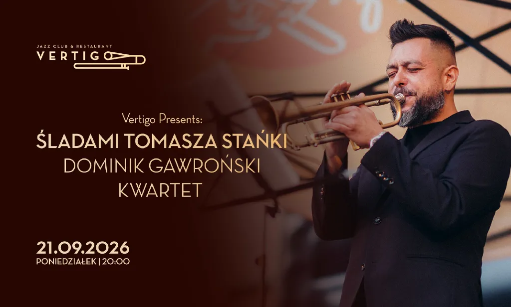 Śladami Tomasza Stańki – Dominik Gawroński Quartet