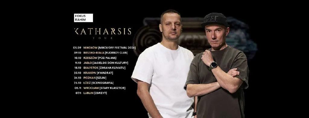 Fokus i Rahim – Katharsis Tour w Kwadracie