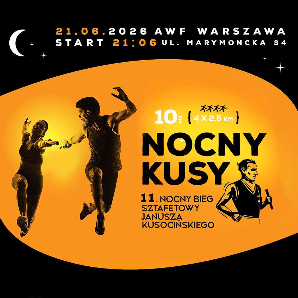 11. Nocny Bieg Sztafetowy Janusza Kusocińskiego