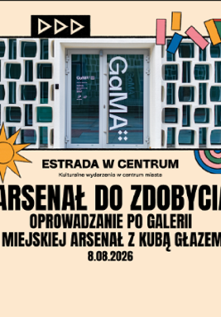 Arsenał do zdobycia – oprowadzanie