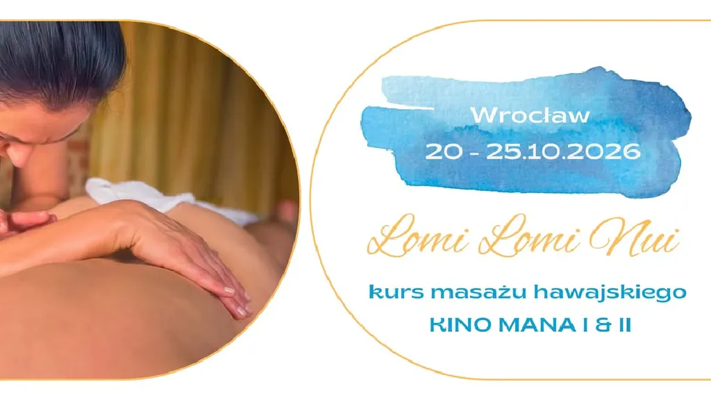 Lomi Lomi Nui – podstawowy kurs masażu hawajskiego