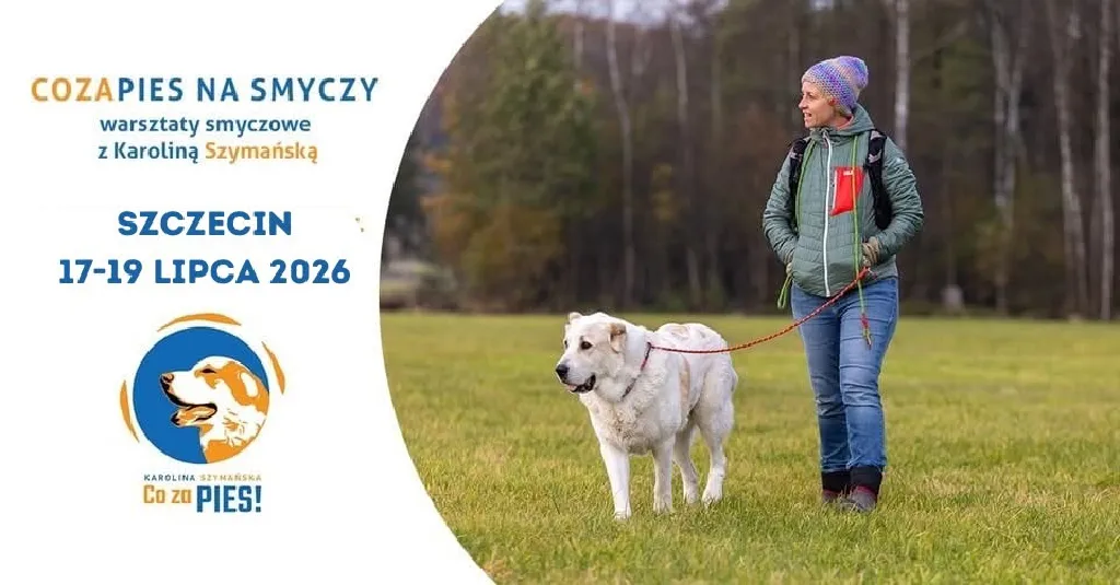 Cozapies na smyczy – warsztaty z Karoliną Szymańską