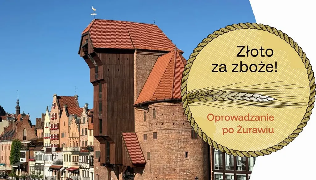 Wakacyjne oprowadzanie po Żurawiu