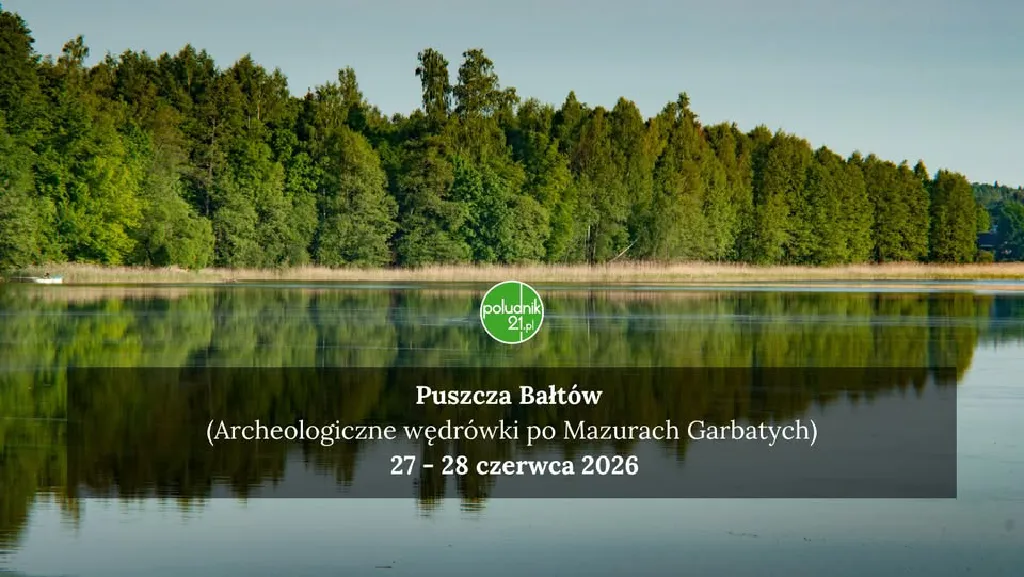 Archeologiczne wędrówki po Mazurach Garbatych