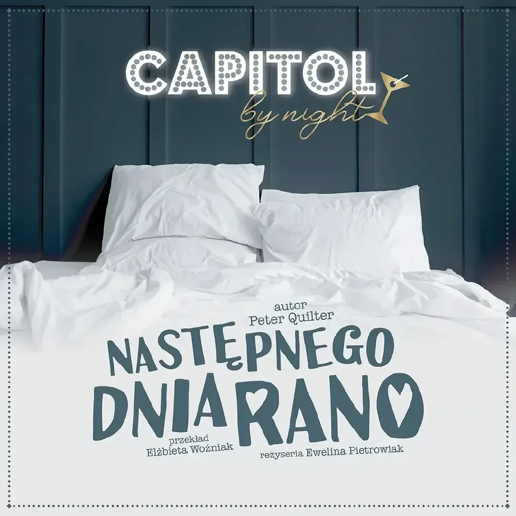 Następnego dnia rano – spektakl