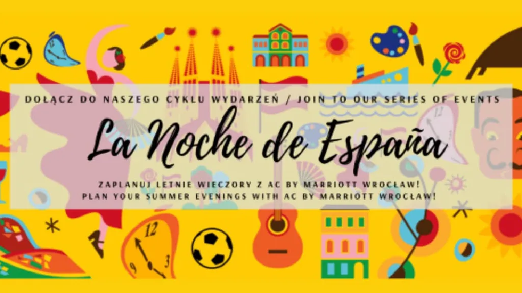 La Noche de España – AC by Marriott Wrocław