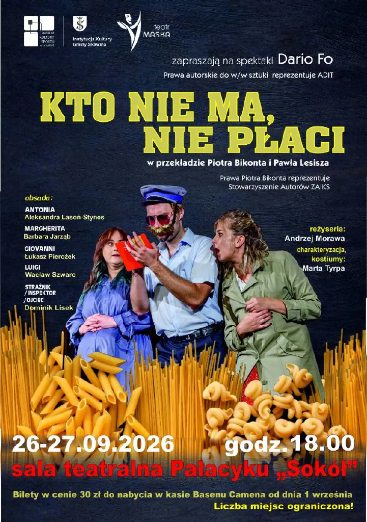 Kto nie ma, nie płaci – spektakl