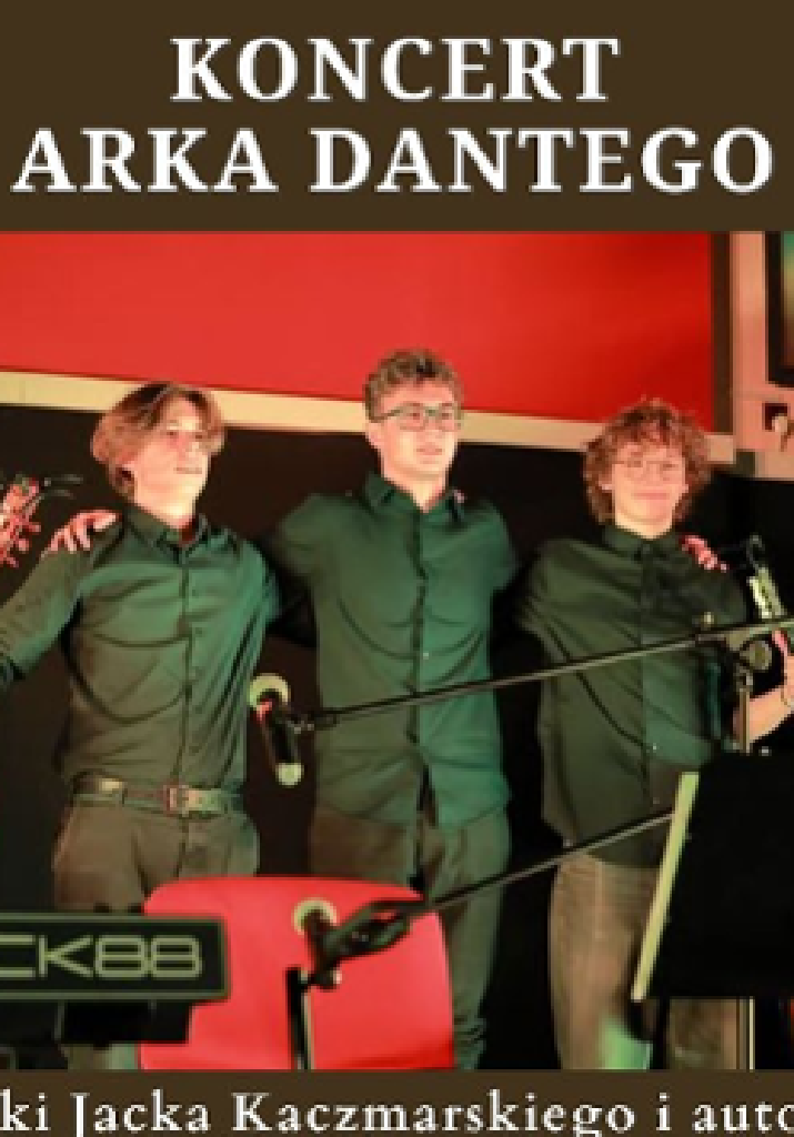 Arka Dantego – koncert
