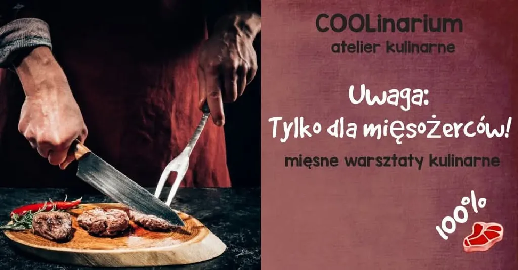 Warsztaty kulinarne „Tylko dla mięsożerców”