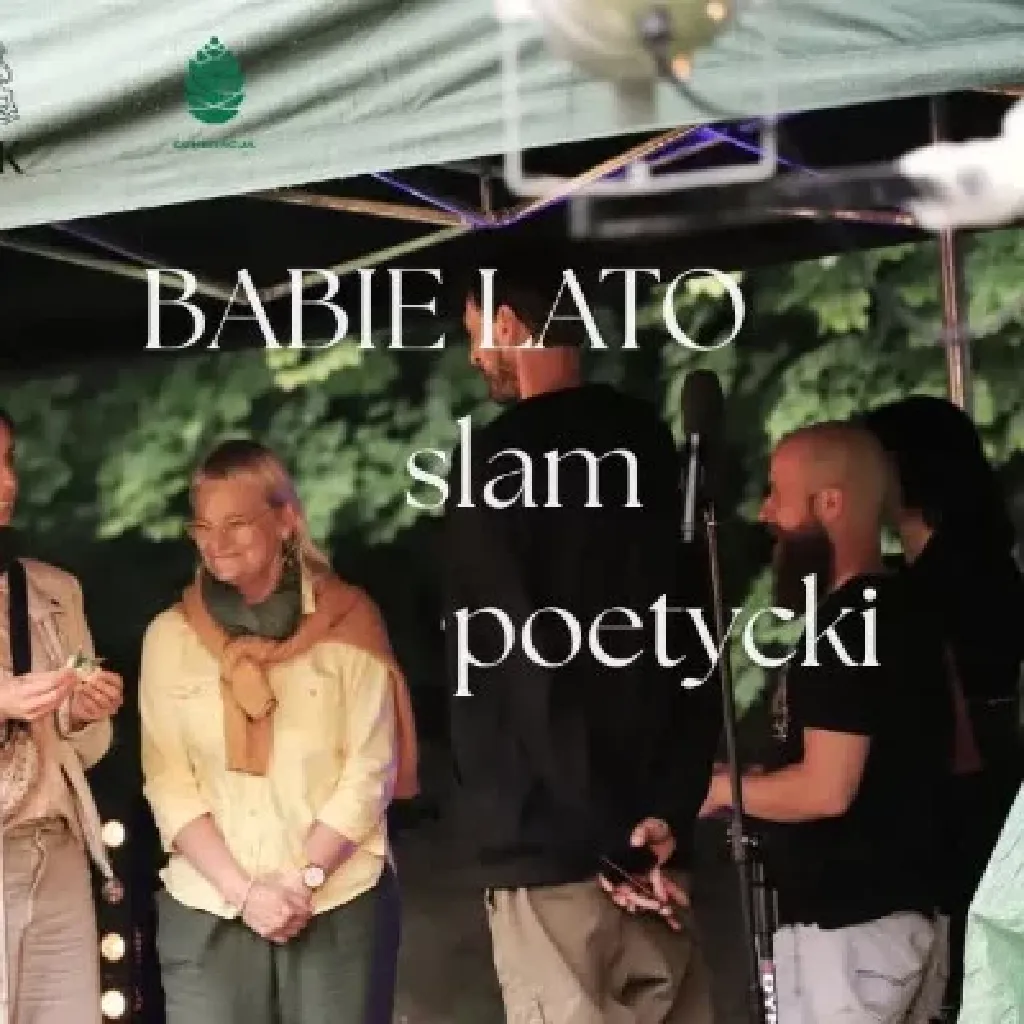 Babi Lato na VII Dworze – slam poetycki i koncerty