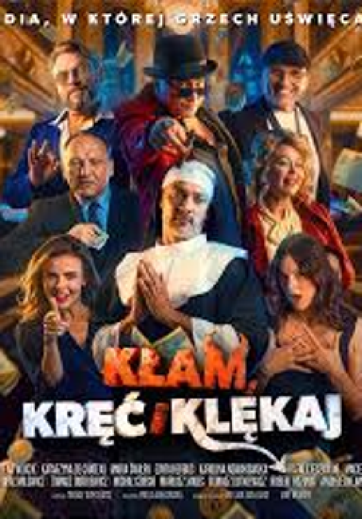 Kłam, kręć i klękaj – spektakl komediowy