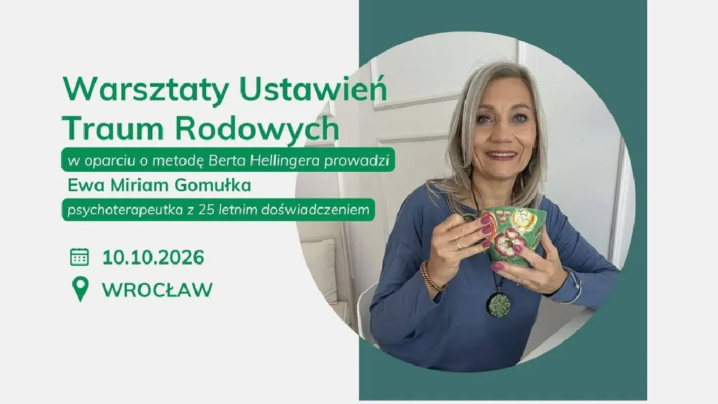 Warsztaty Ustawień Traum Rodowych – metoda Berta Hellingera