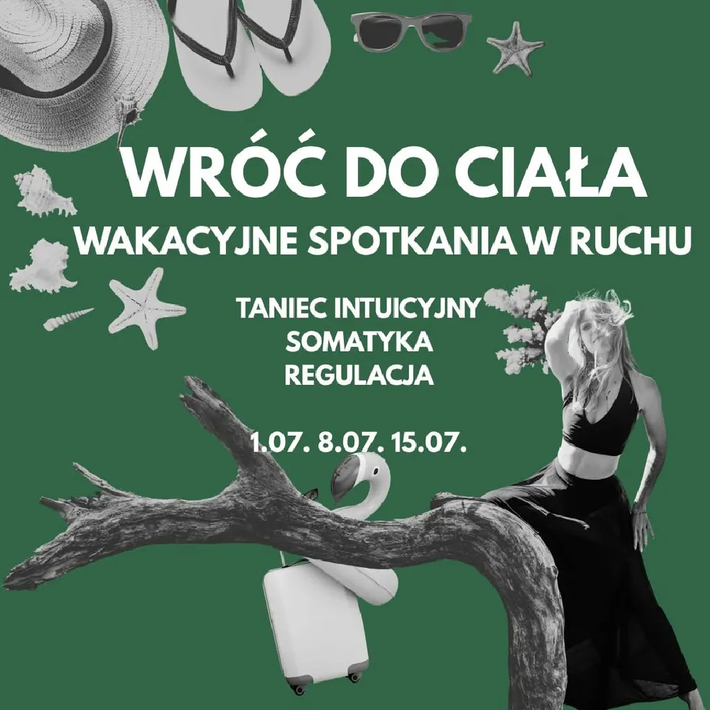 Wakacyjne podróże w głąb siebie – taniec intuicyjny