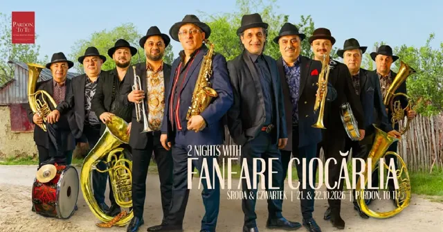 Fanfare Ciocărlia – dwa koncerty w Pardon, To Tu