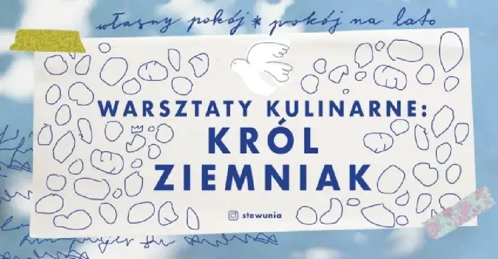Warsztaty kulinarne Król Ziemniak