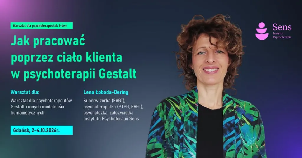Praca z ciałem w psychoterapii Gestalt – warsztaty
