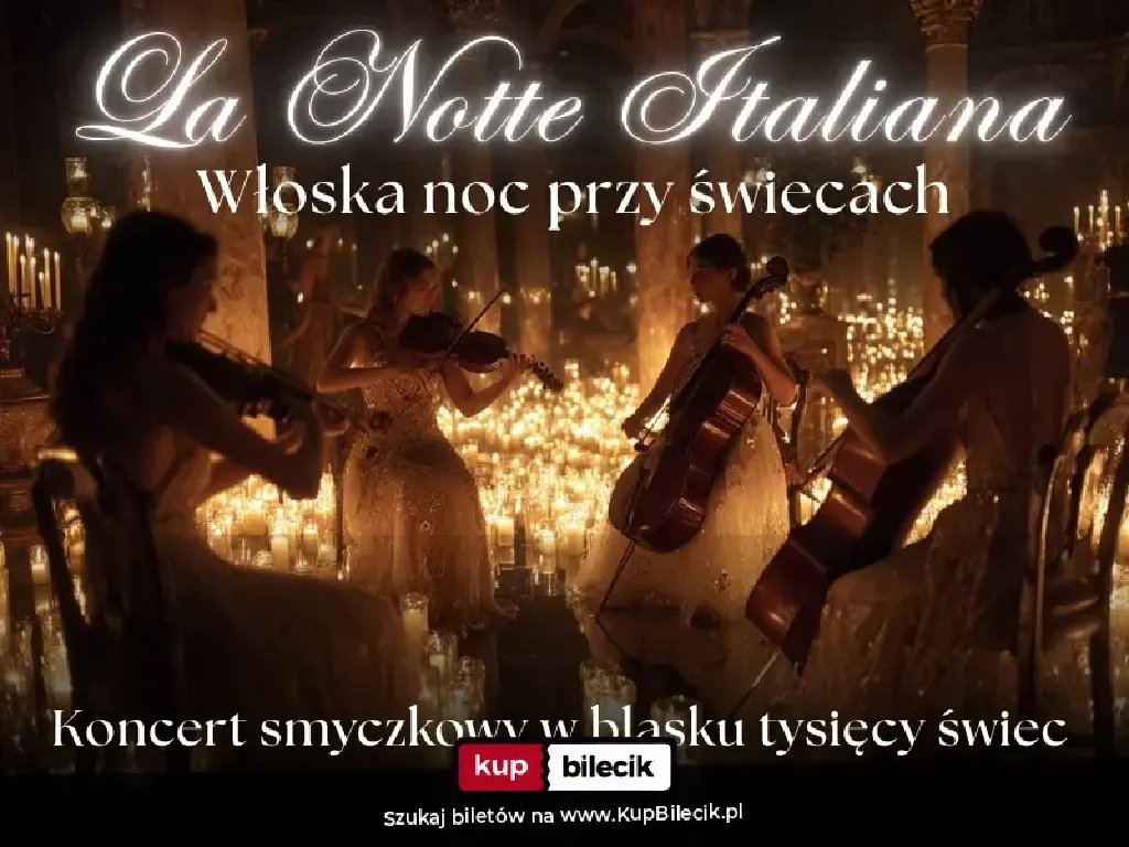 La Notte Italiana – włoska noc przy świecach