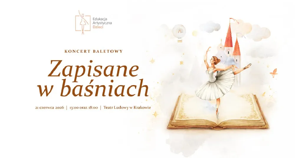 Koncert Baletowy „Zapisane w baśniach”