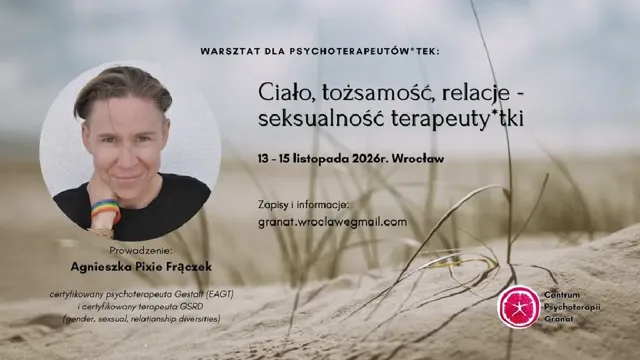 Ciało, tożsamość, relacje – warsztat dla psychoterapeutów