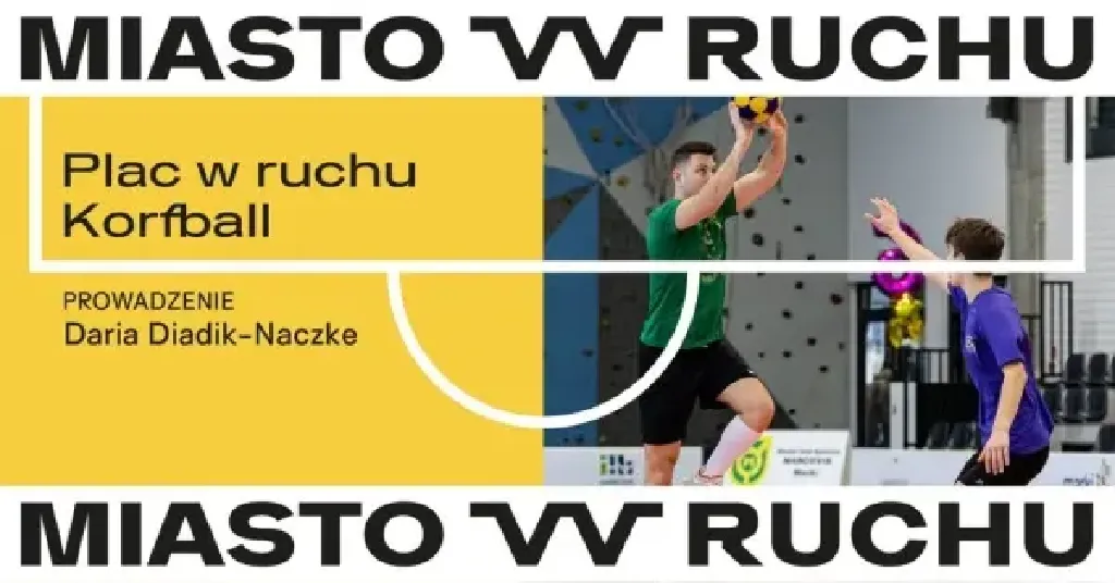 Korfball – pokazowa lekcja sportu