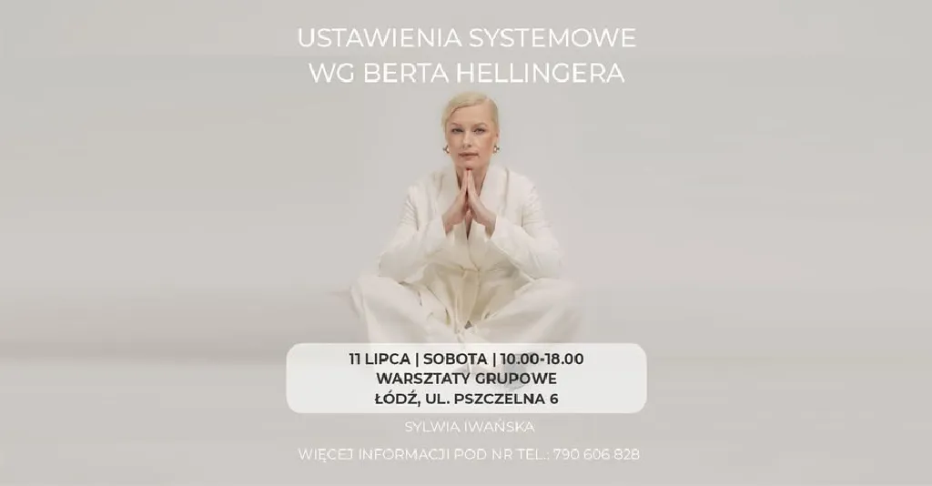 Ustawienia systemowe wg Berta Hellingera – warsztaty
