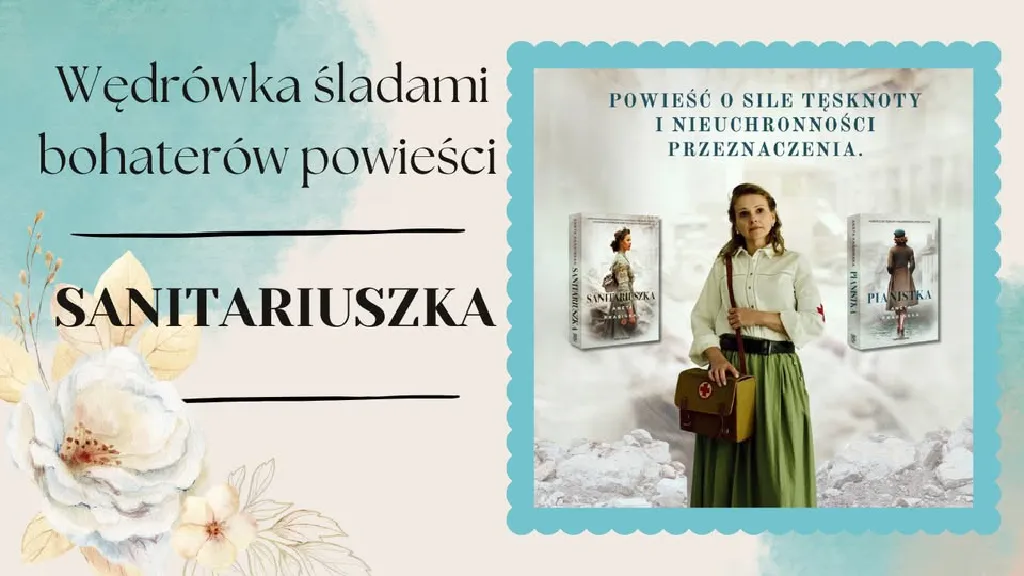 Szlakiem Sanitariuszki – spacer historyczny