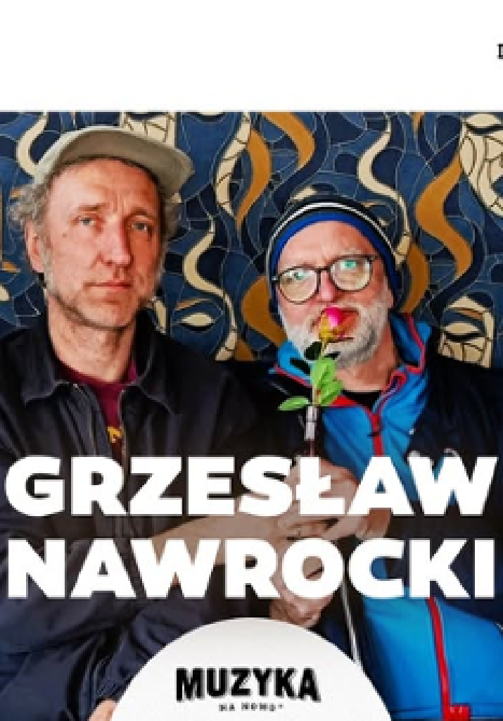 Grzesław Nawrocki – koncert „Najpiękniejszy śmietnik”