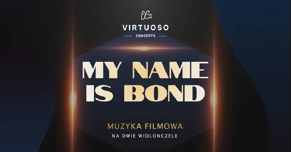My Name Is Bond – koncert muzyki filmowej